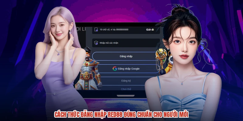 Cách thức đăng nhập RED88 đúng chuẩn cho người mới