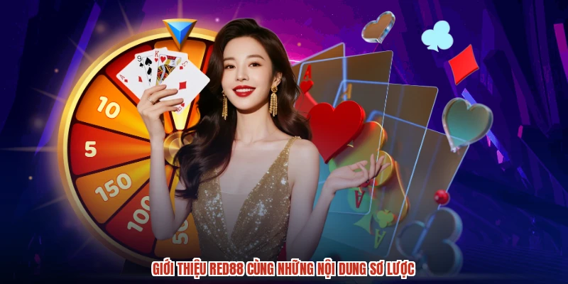 Giới thiệu RED88 cùng những nội dung sơ lược