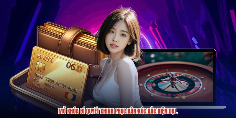 Mở khóa bí quyết chinh phục bàn xúc xắc hiện đại.